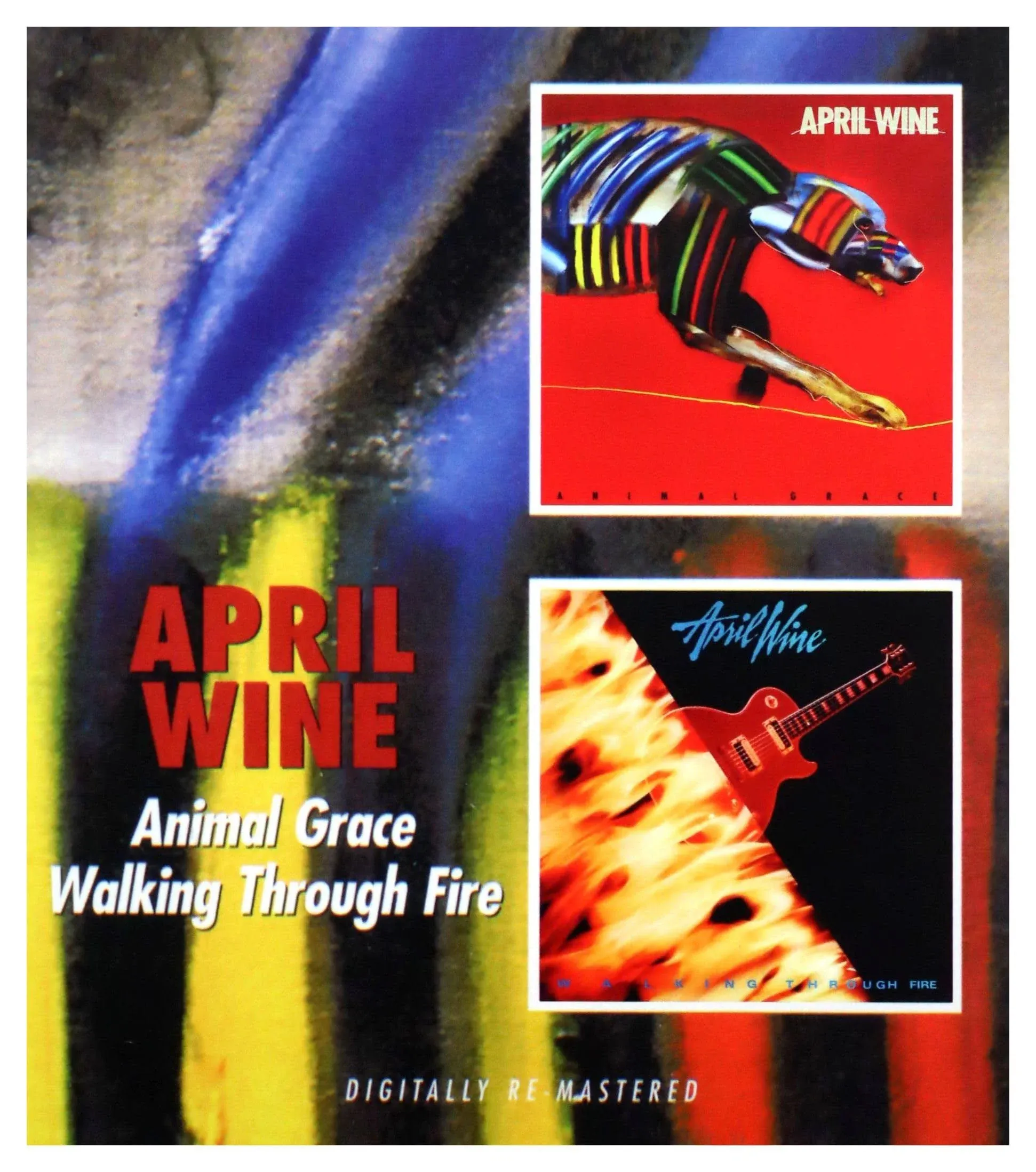 April Wine, Animal Grace /  Walking Through Fire Import