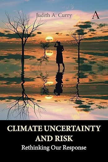 Climate Uncertainty and Risk: Rethinking Our Response (Anthem Environment and Sustainability Initiative)