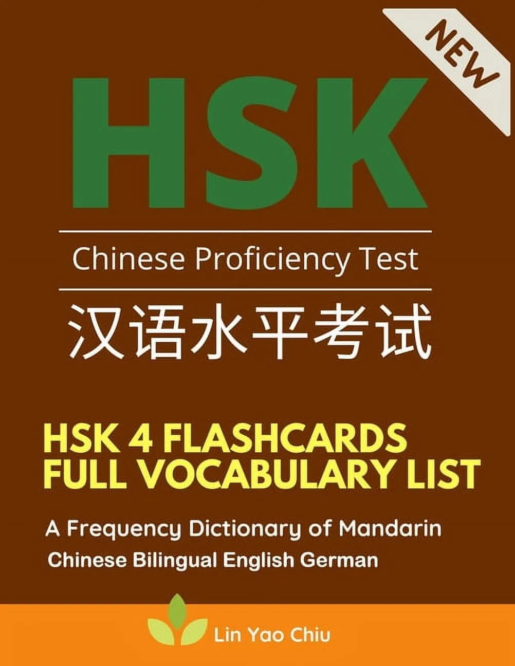 HSK 4 Flashcards Full Vocabulary List. A Frequency Dictionary of Mandarin Chinese Bilingual English German : Practice test preparation books with pin yin and sentence examples. The ultimate standard course textbook characters for HSK Level 4 stories reader (Paperback)