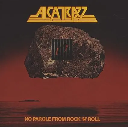 ALCATRAZZ NO PAROLE FROM ROCK &#039;N&#039; ROLL EXPANDED EDITION NEW CD