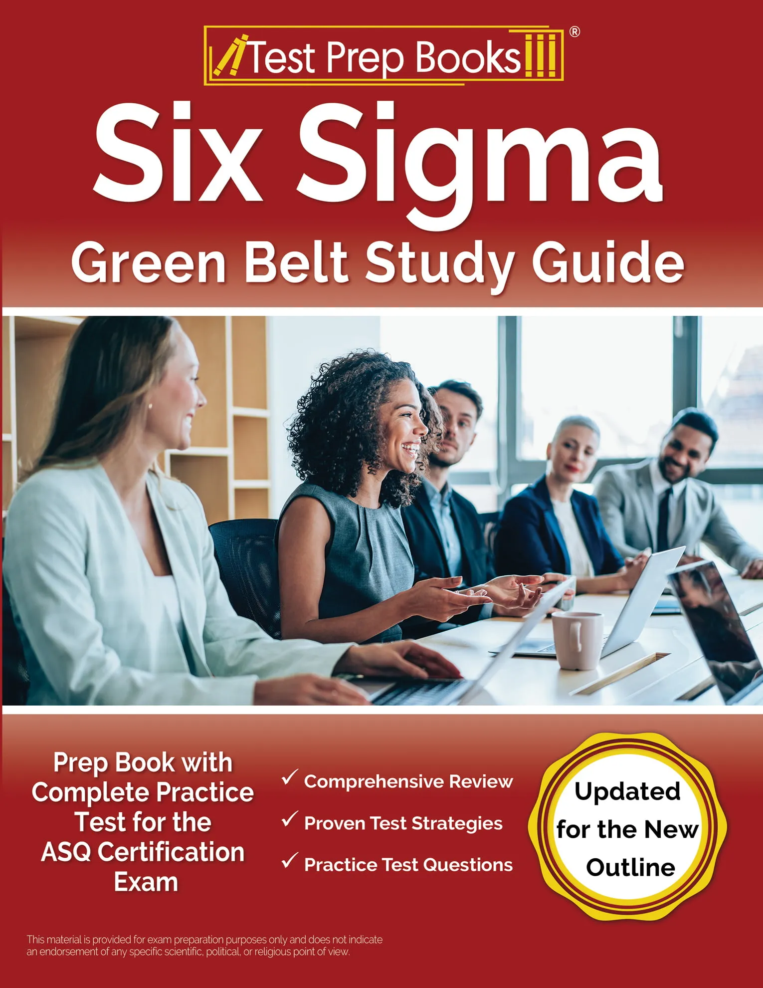 Six Sigma Green Belt Study Guide: Prep Book with Complete Practice Test for the ...