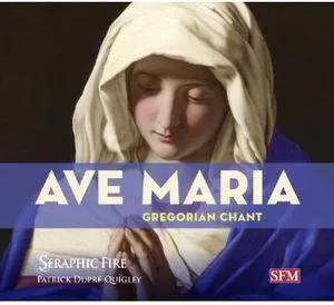 Ave Maria: Gregorian Chant