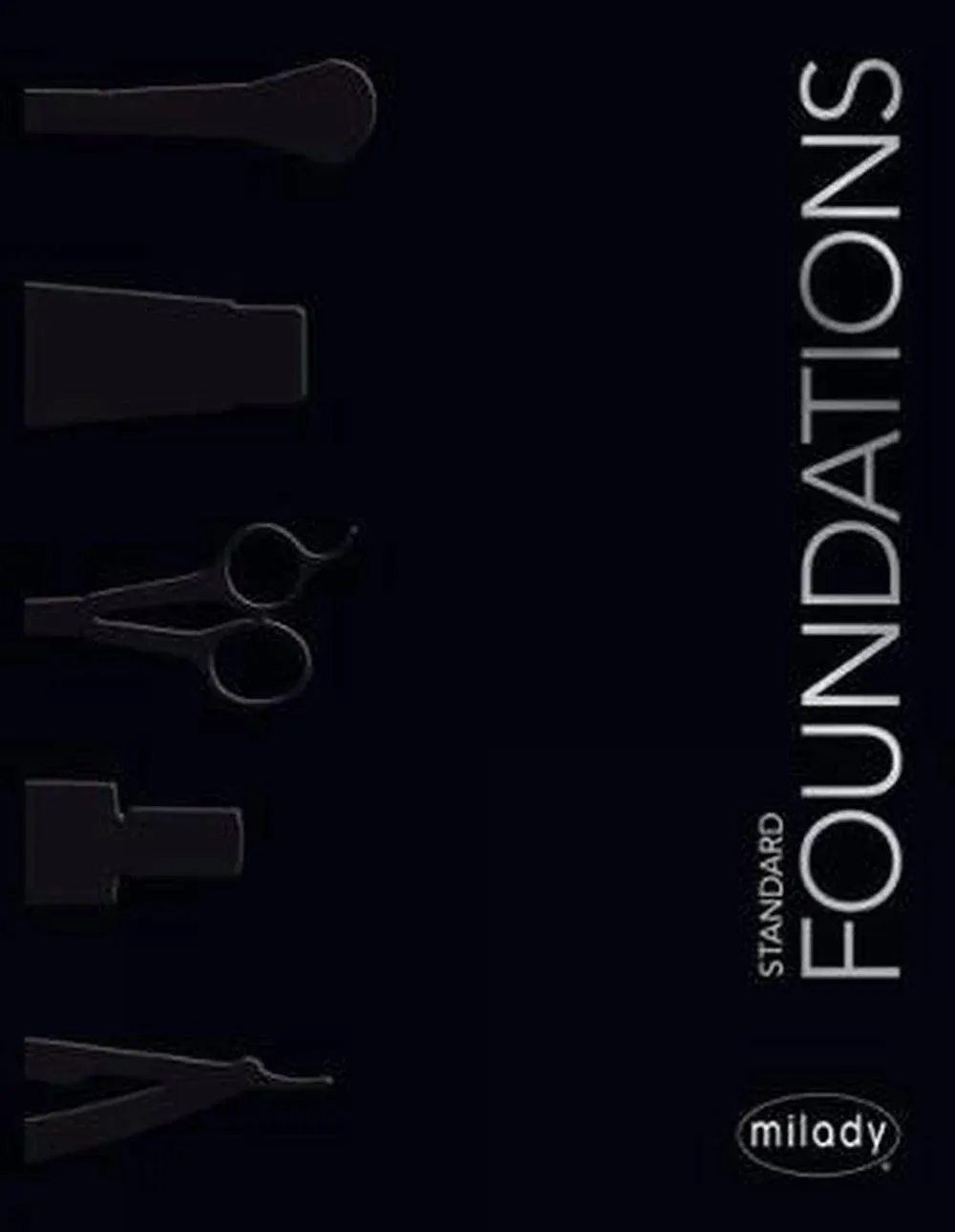 Milady Standard Foundations [Book]