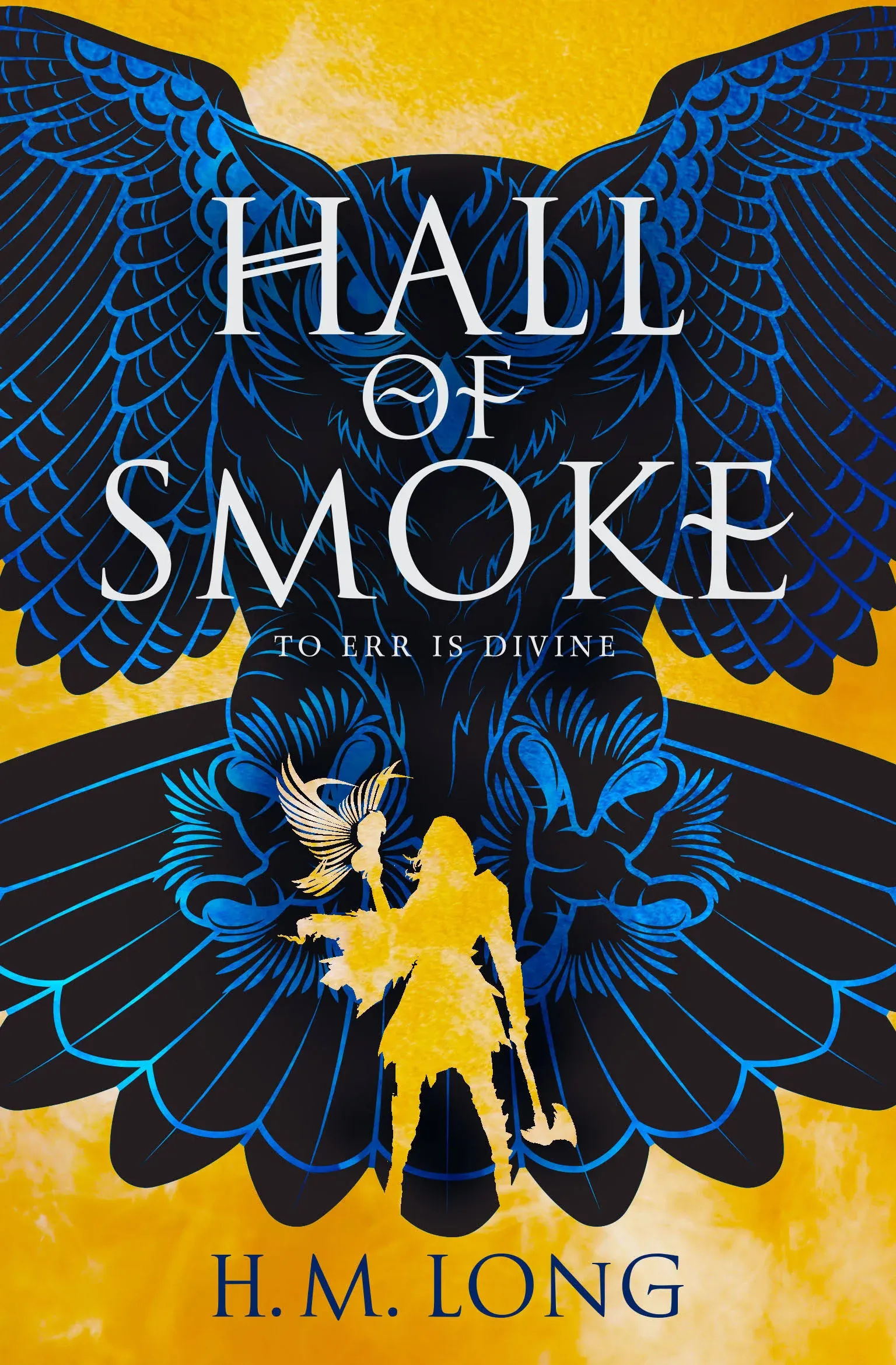 Hall of Smoke PAPERBACK– 2021 by H.M. Long.