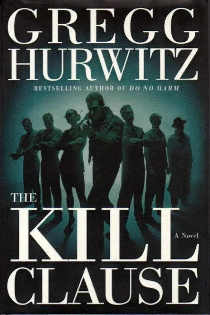 Gregg Hurwitz The Kill Clause (Taschenbuch)