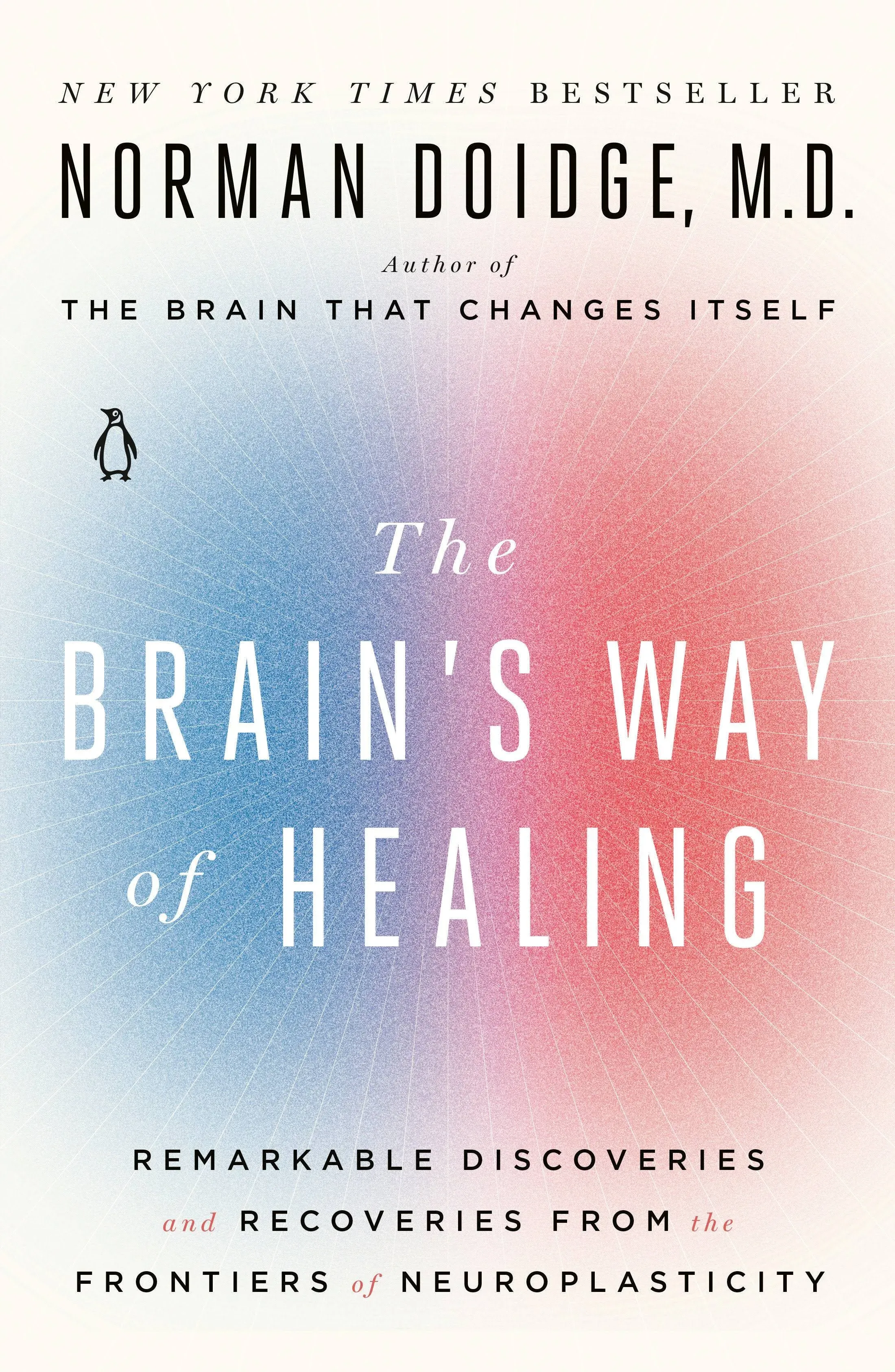 The Brain's Way of Healing by  Norman Doidge - Paperback - from Russell Books Ltd (SKU: ING9780143128373)