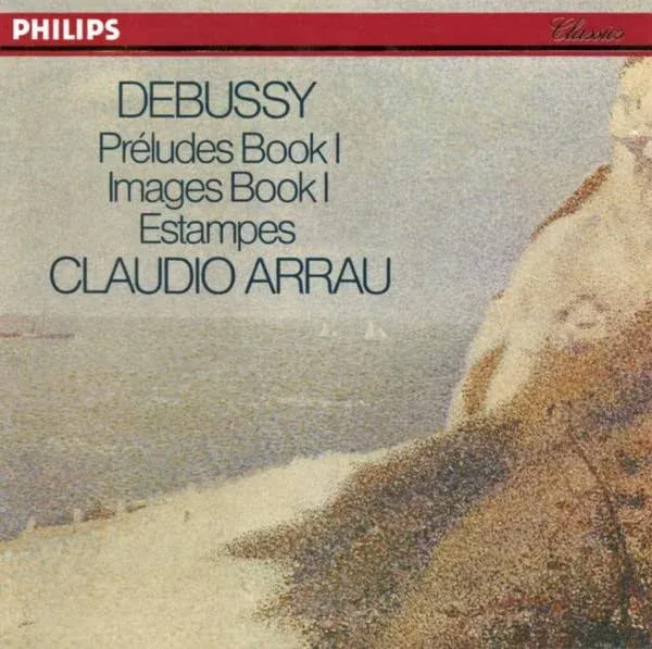 Debussy: Preludes Book I; Images Book I; Estampes