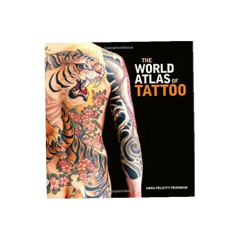 The World Atlas of Tattoo (Paperback) /anglais