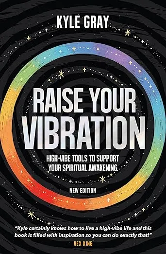 Raise your Vibration