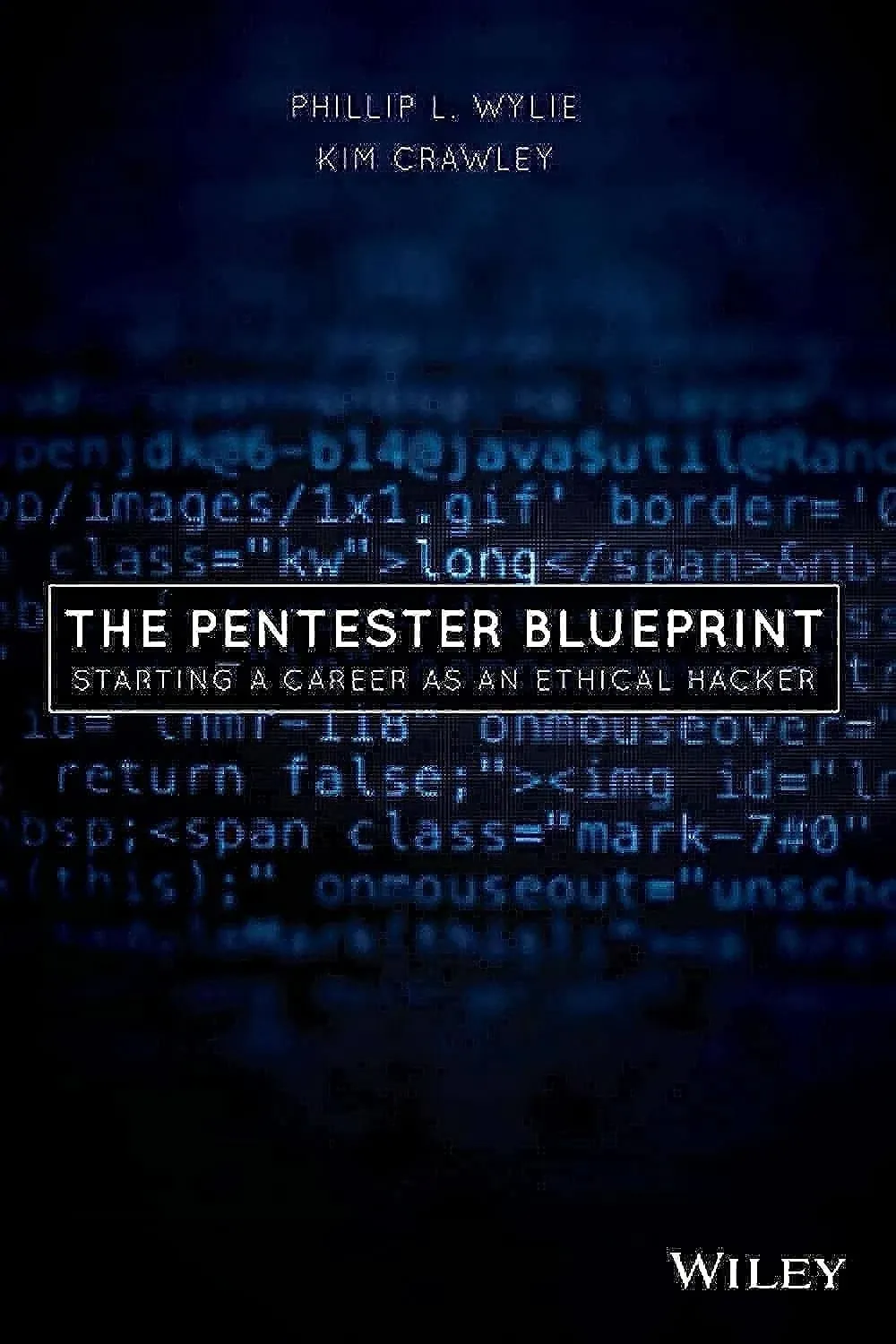 The Pentester BluePrint: Starting a Career as an Ethical Hacker [Book]