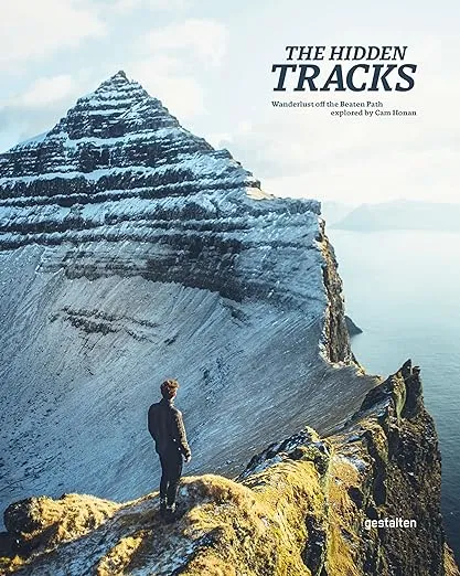 The Hidden Tracks: Wanderlust – Hiking Adventures off the Beaten Path