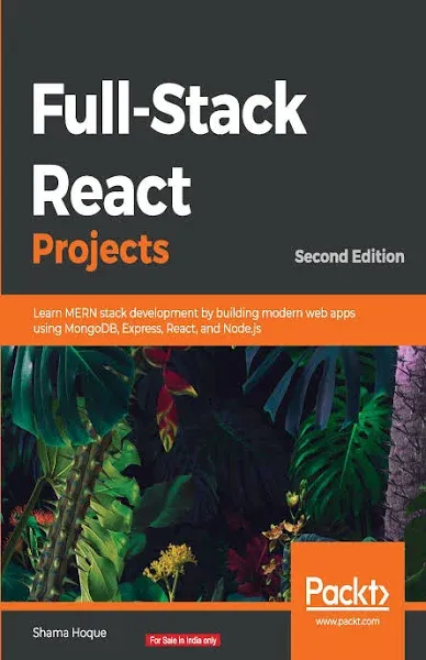 Full-Stack React Projects: Learn MERN Stack Development by Building Modern Web ...