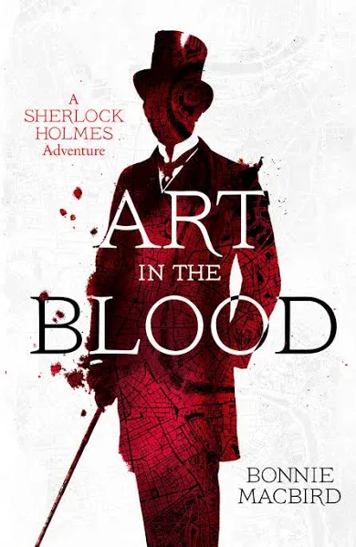 Art in the Blood (A Sherlock Holmes Adventure, Book 1) [eBook]