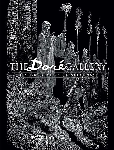 The Dore Gallery: His 120 Greatest Illustrations (Dover Pictorial Archives)