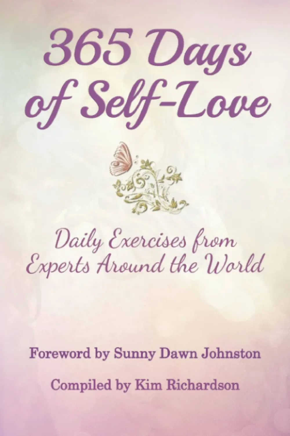 365 Days of Self-Love: Daily Excercises from Experts Around the World