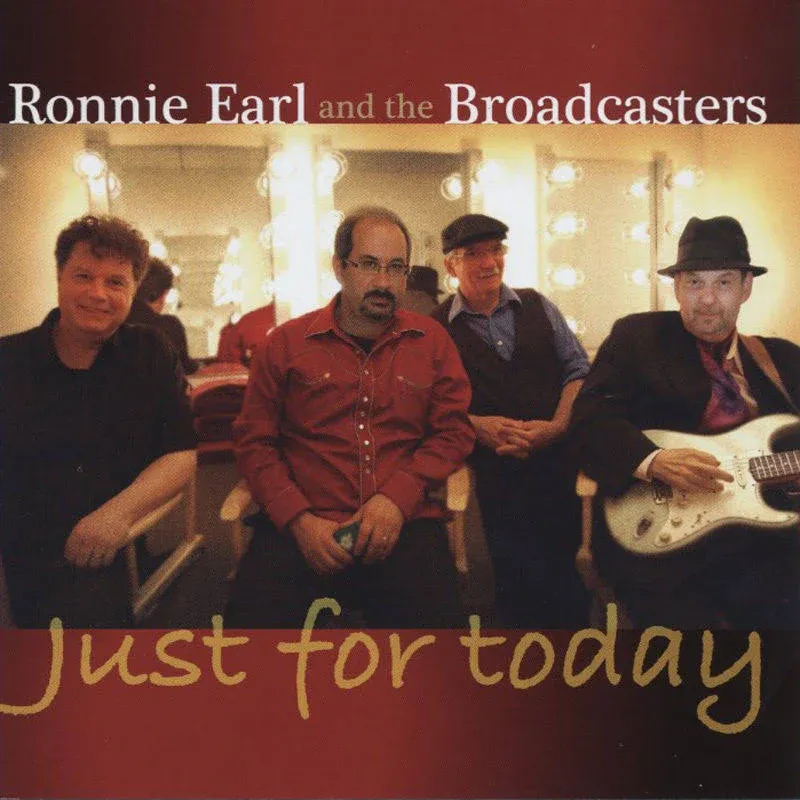 RONNIE EARL &amp; THE BROADCASTERS - JUST FOR TODAY DIGIPAK NEW CD