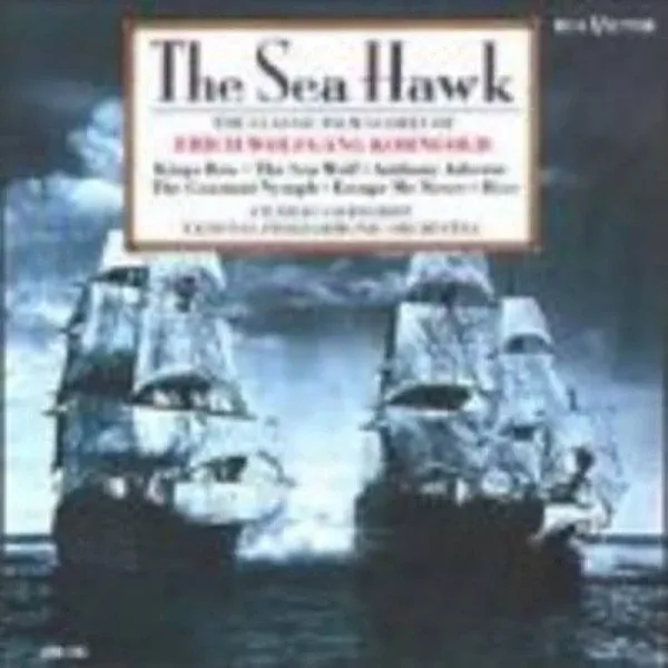 The Sea Hawk Classic Film Scores Music Soundtrack  Korngold CD RCA Victor 1989