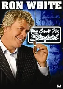 Ron White - You Can't Fix Stupid DVD