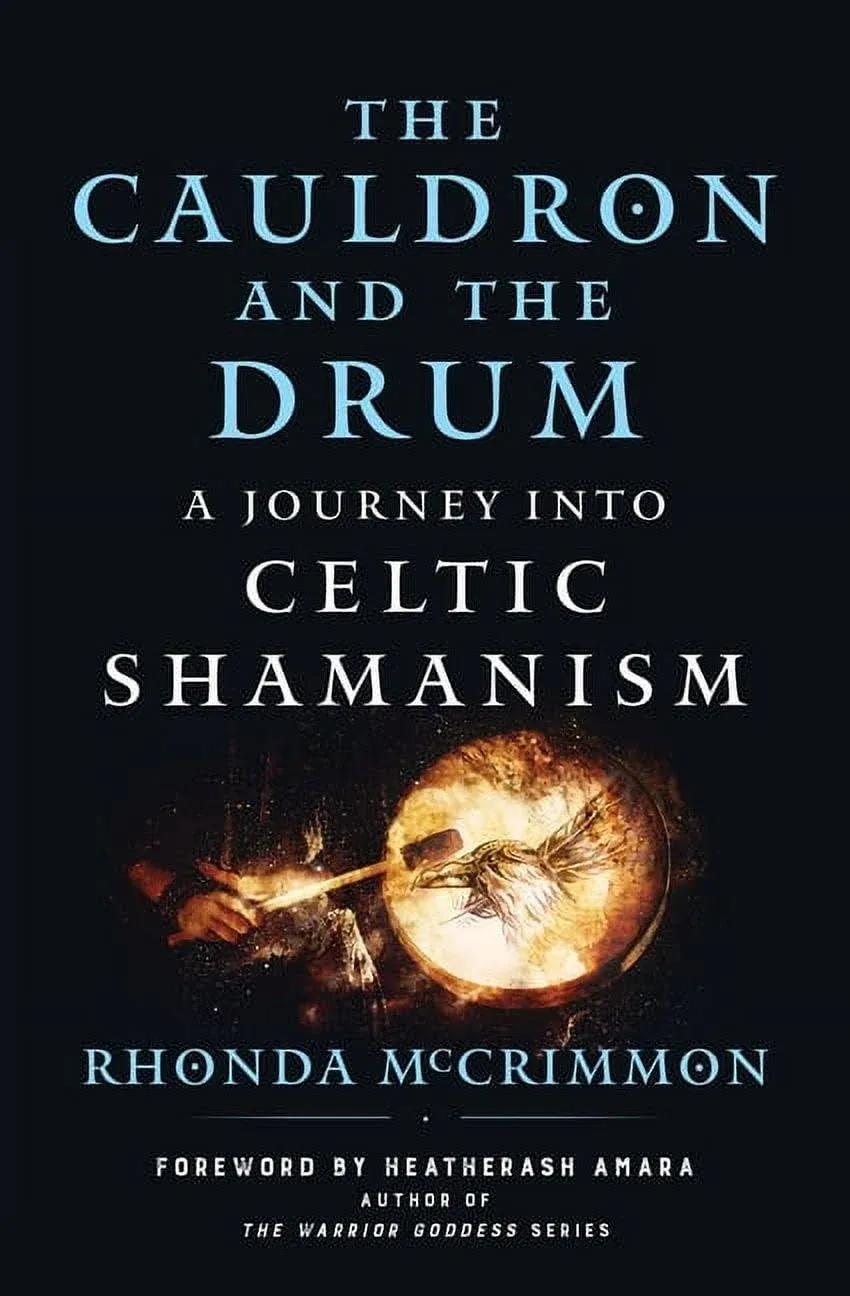 The Cauldron and the Drum: A Journey into Celtic Shamanism by Rhonda McCrimmon - Paperback - January 2024 - from Firefly Bookstore LLC (SKU: 424102)