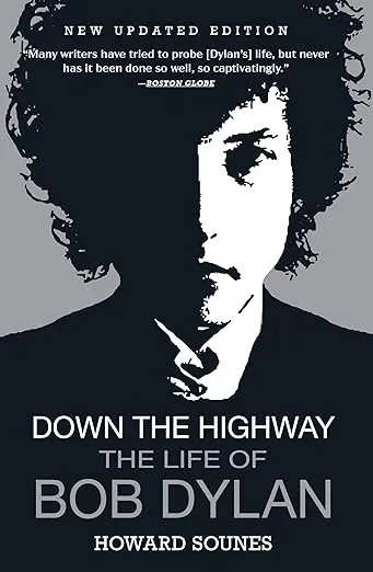 Down the Highway: The Life of Bob Dylan