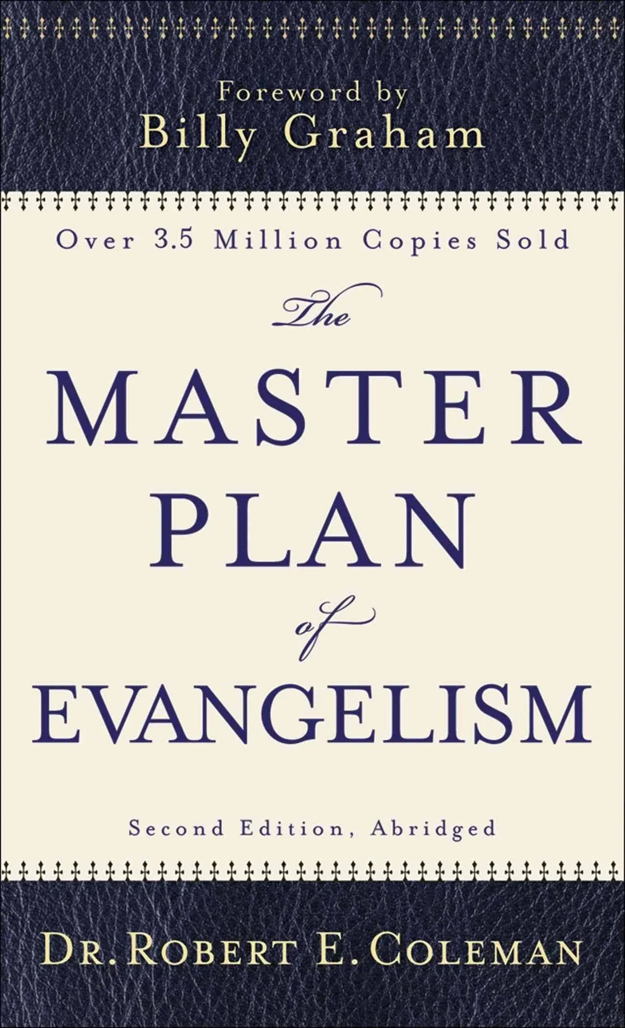 The Master Plan of Evangelism by  Robert E Coleman - Paperback - from Russell Books Ltd (SKU: ING9780800788087)