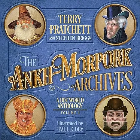 The Ankh-Morpork Archives: Volume One: A Discworld Anthology: 1