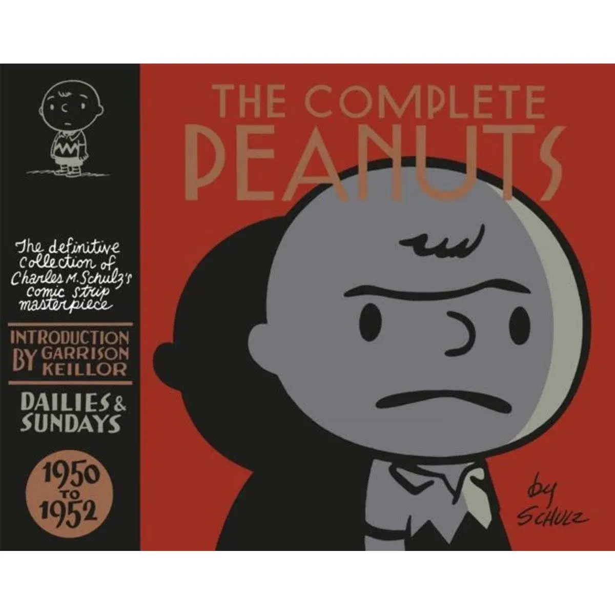 The Complete Peanuts 1950 -1952 (v. 1) by Charles M Schulz