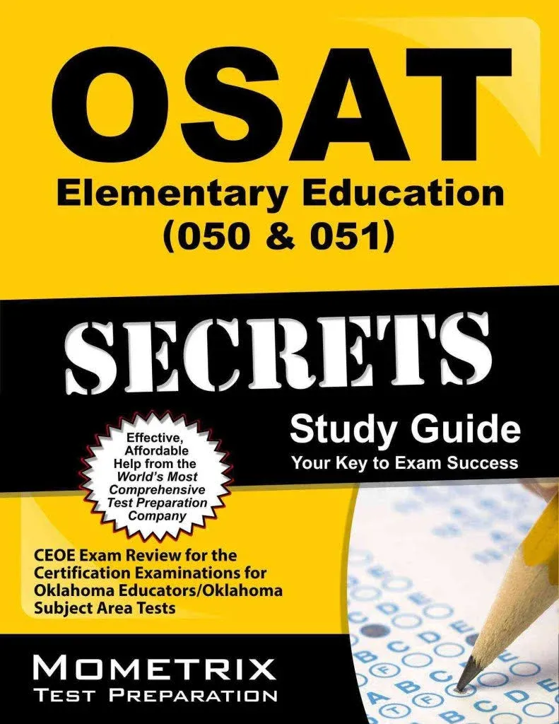 Osat Elementary Education (050 & 051) Secrets Study Guide: Ceoe Exam Review for ...