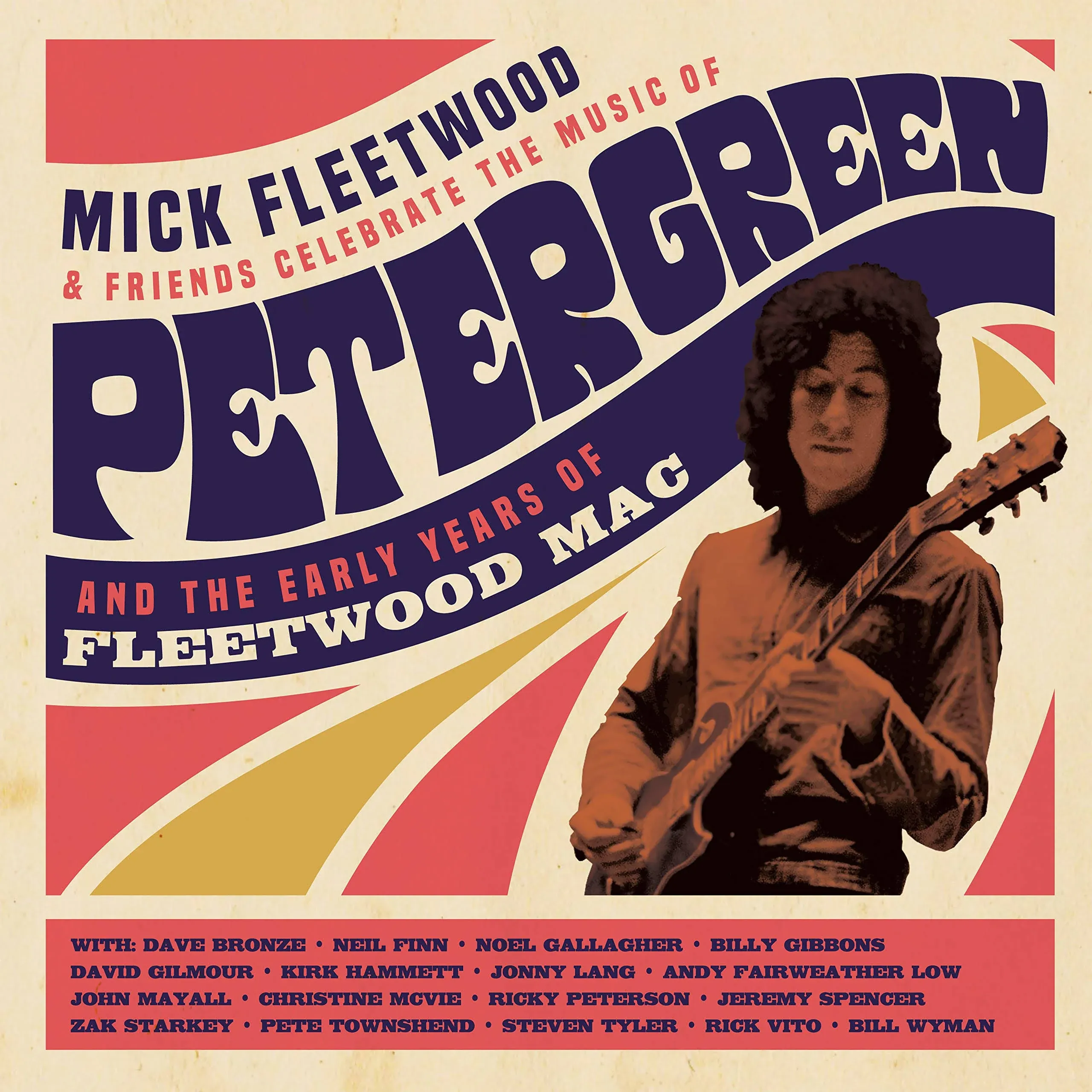 Mick Fleetwood & Friends Celebrate The Music Of Peter Green And The Early Years Of Fleetwood Mac / With: Dave Bronze, Neil Pinn, Noel Gallagher, Billy Gibbons, David Gilmour, Kirk Hammett / BMG Blu-Ray + 2x Audio CD 2020 / BMGCAT454TCD