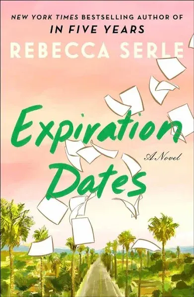 Expiration Dates: A Novel