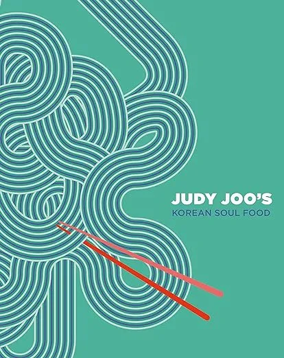 Judy Joo's Korean Soul Food: Authentic dishes and modern twists