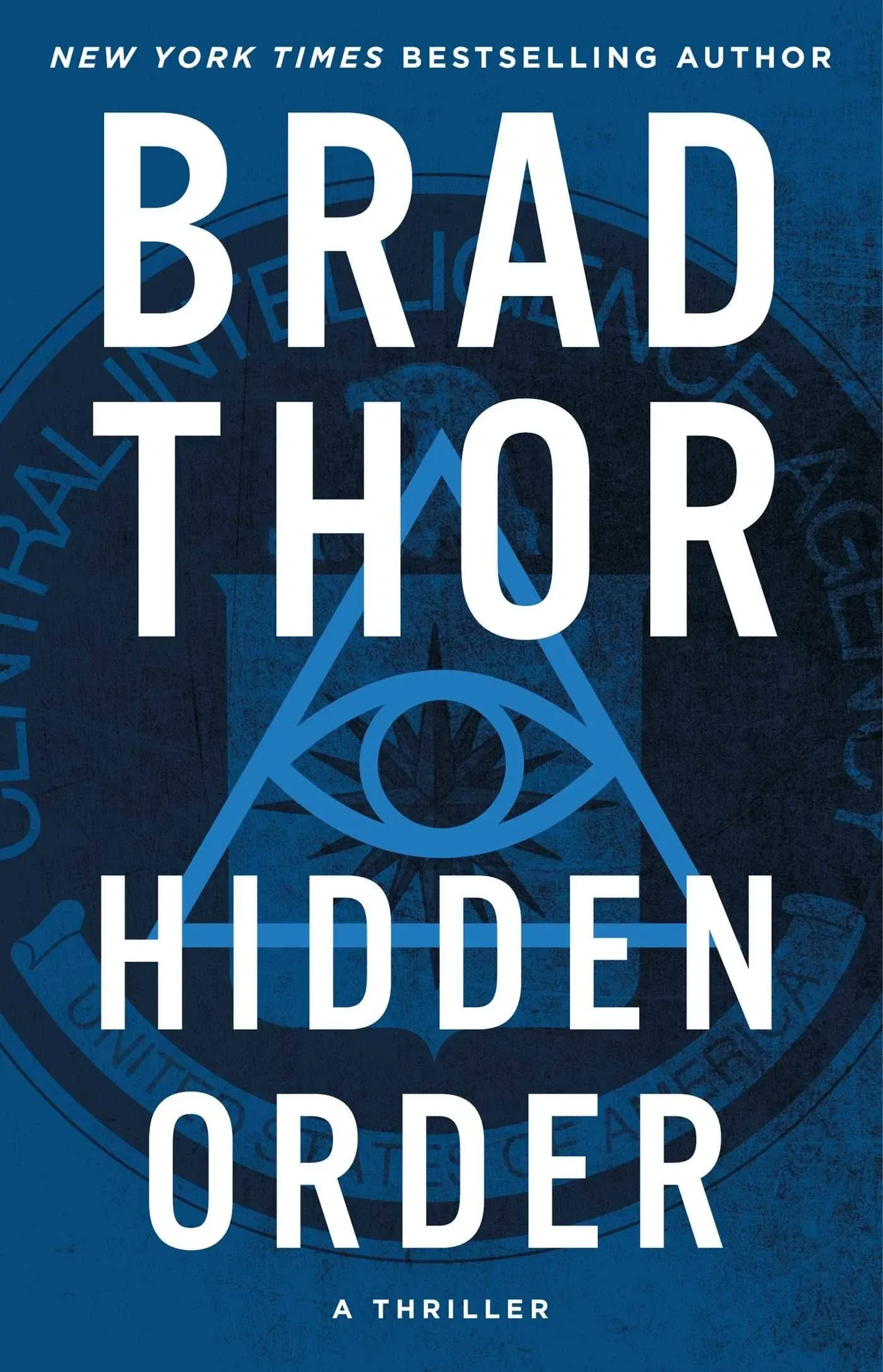 Hidden Order: A Thriller [Book]