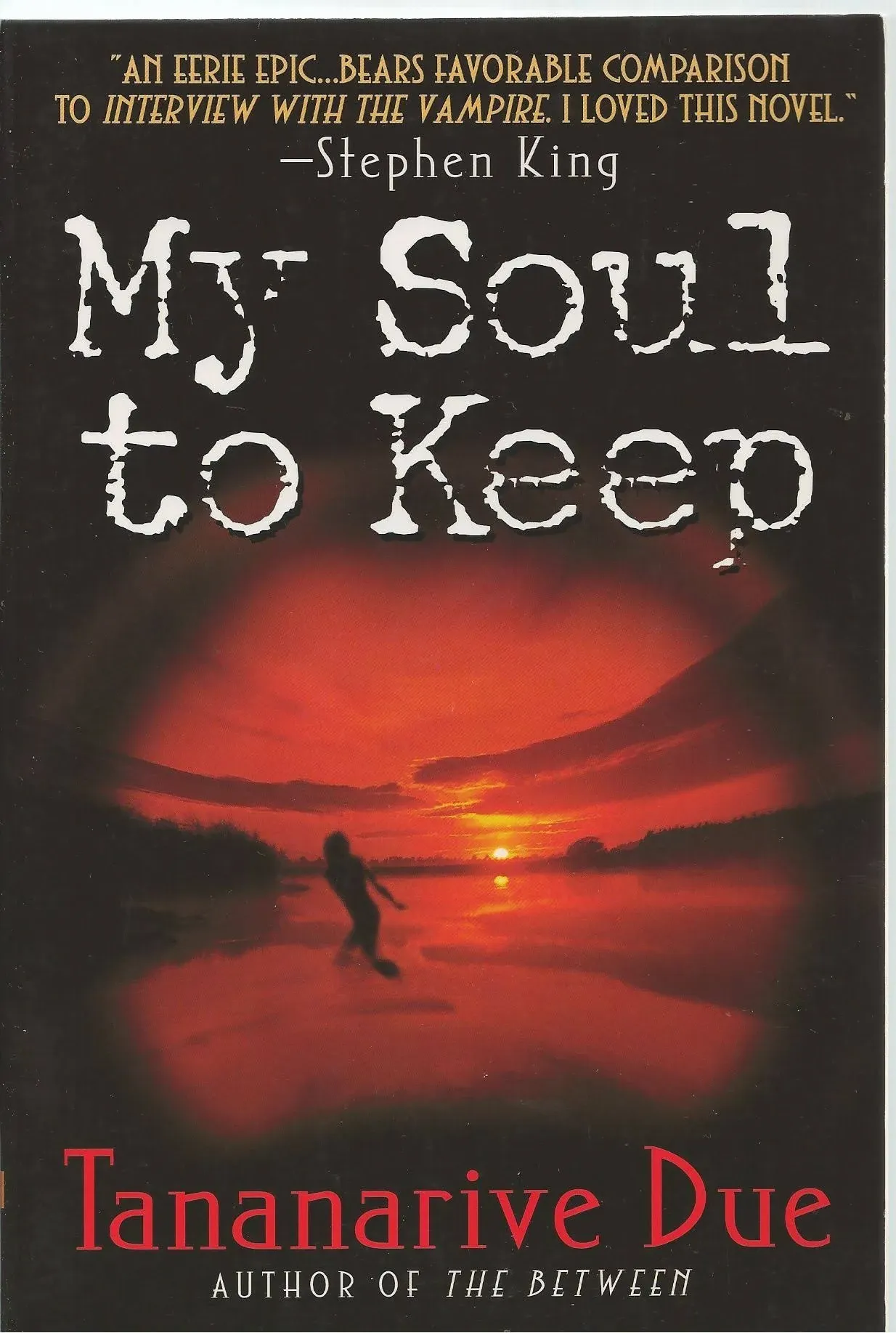 African Immortals Ser.: My Soul to Keep by Tananarive Due (1998, Trade...