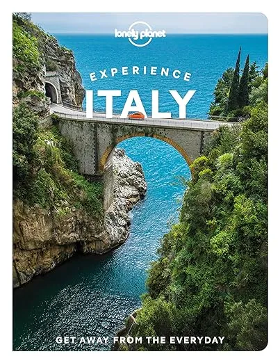 Lonely Planet Experience Italy (Travel Guide)