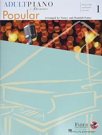 Adult Piano Adventures Popular Book 1: Timeless Hits and Popular Favorites (Adult Piano Adventures: Popular, 1)