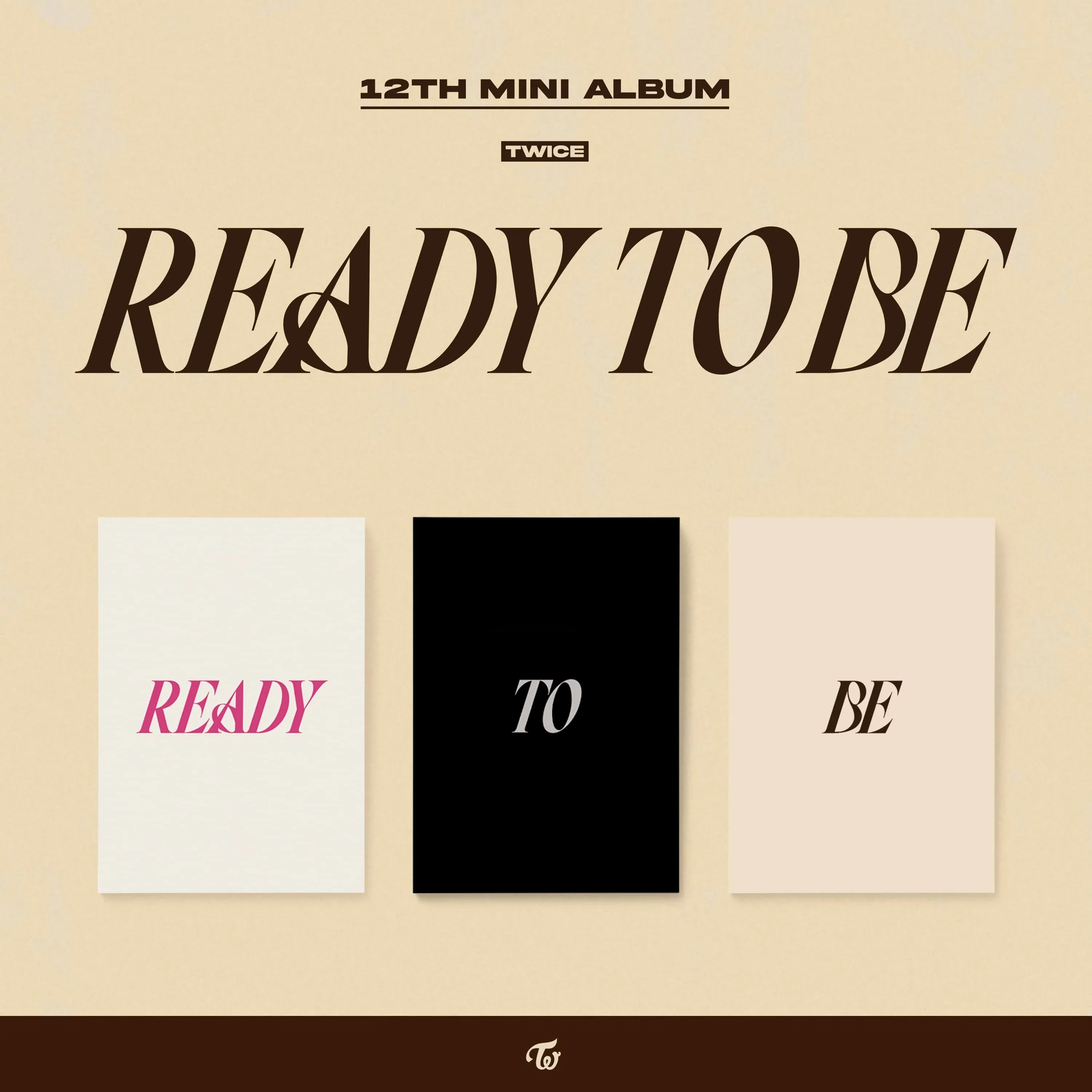 TWICE - 12th Mini Album : Ready To Be (1 Type Out Of 3 Types Sent Randomly)