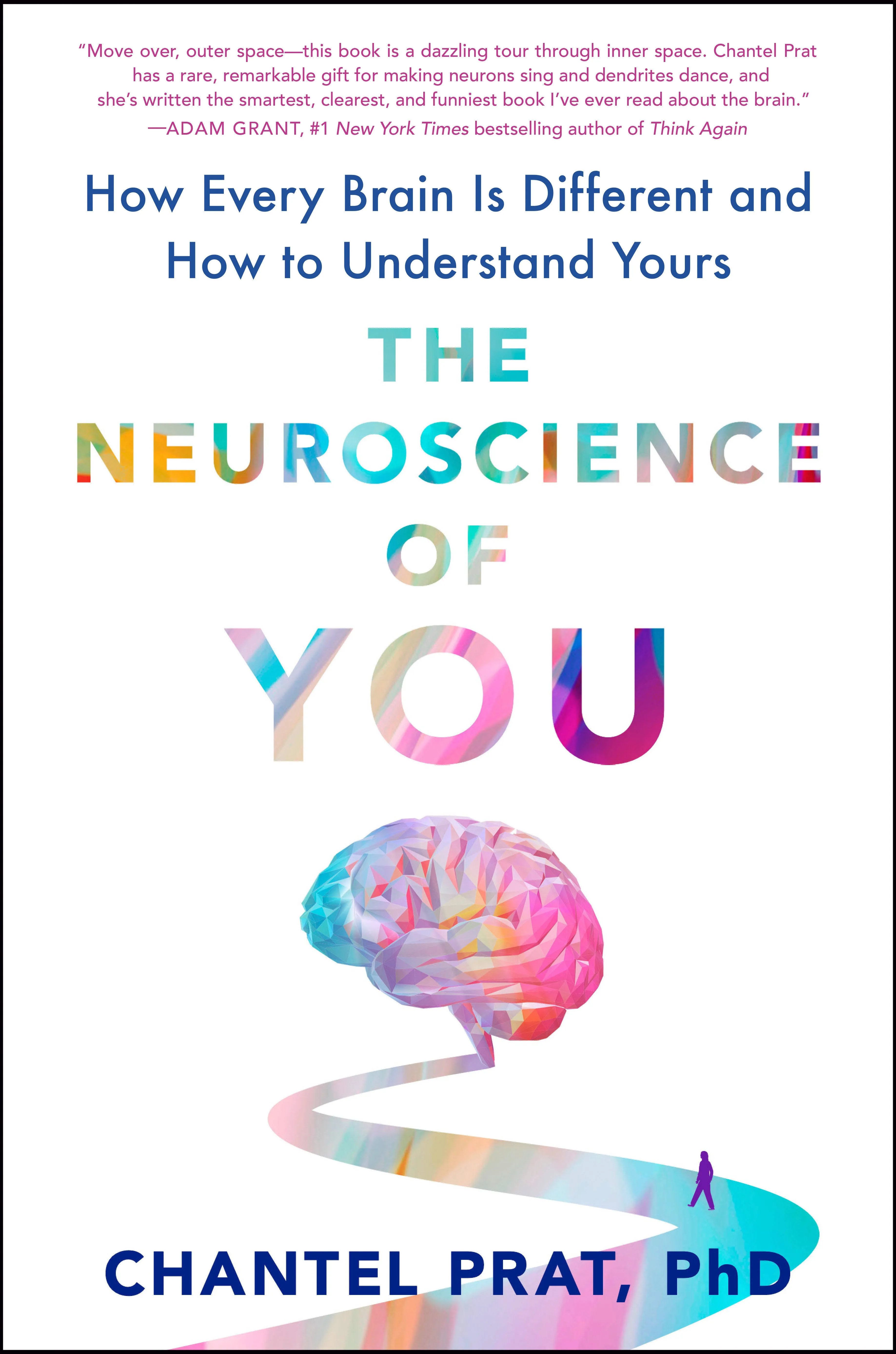 The Neuroscience of You: How Every Brain Is Different and How to Understand Yours by  Chantel Prat - from Phillybooks COM LLC (SKU: 531ZZZ01C9WP_ns)