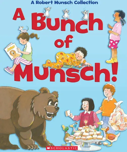 A Bunch of Munsch! by Robert Munsch