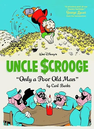 Walt Disney's Uncle Scrooge "Only A Poor Old Man": The Complete Carl Barks Disney Library Vol. 12…  by  Carl Barks - Hardcover - from BookCorner COM LLC (SKU: 52YZZZ0163LX_ns)