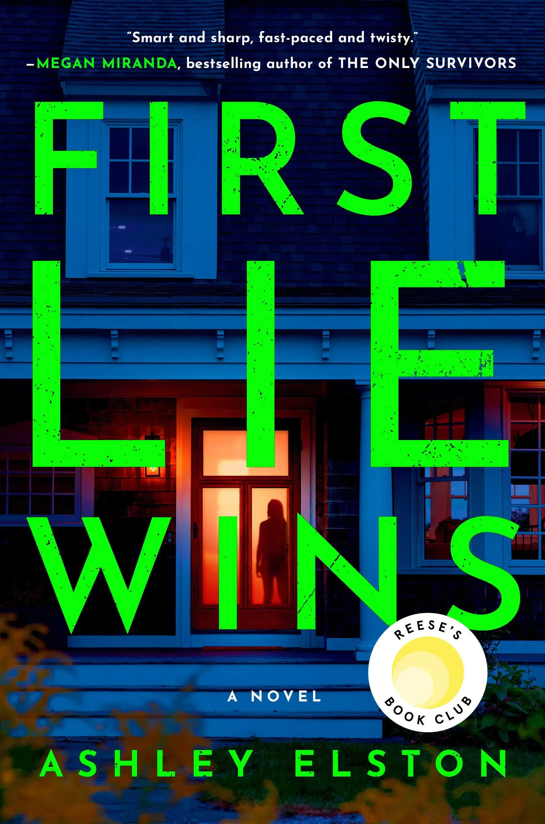 First Lie Wins : Reese&#039;s Book Club Pick (a Novel) by Ashley Elston (2024,...