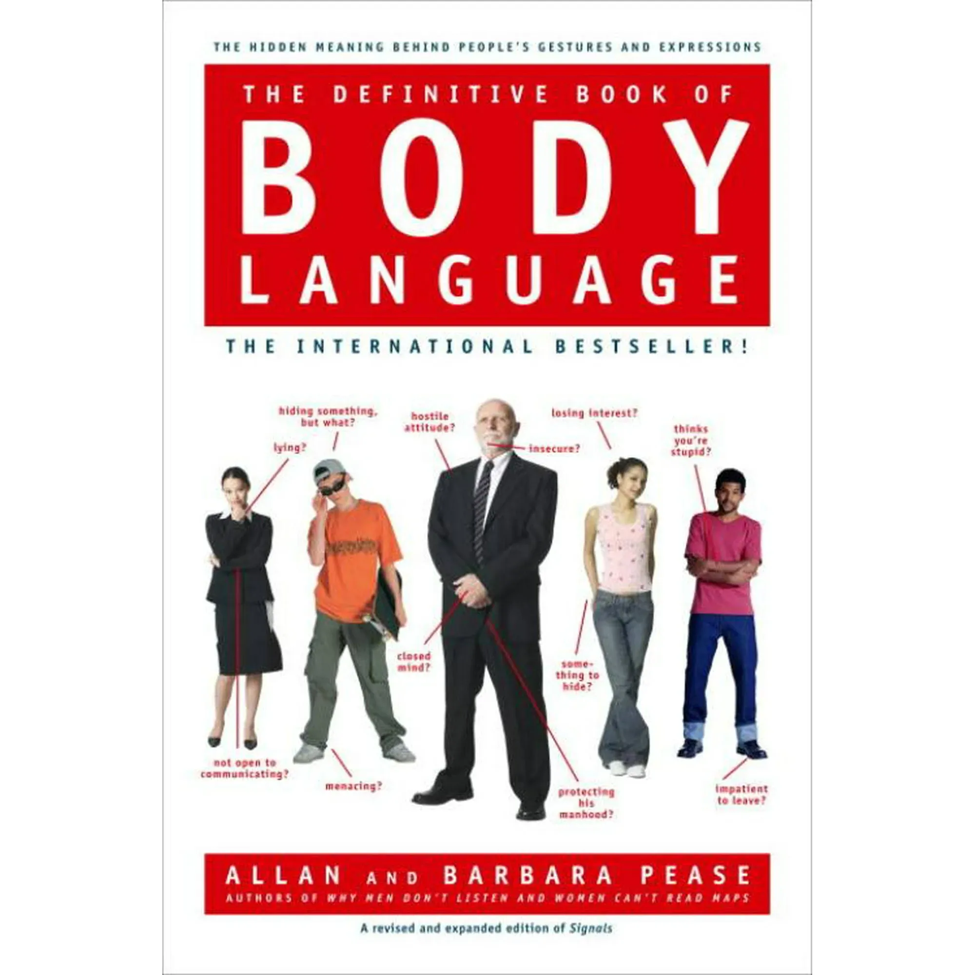 The Definitive Book of Body Language: The Hidden Meaning Behind People's Gestures And Expressions