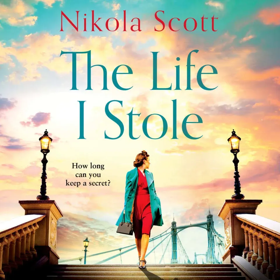 The Life I Stole: A Heartwrenching Historical Novel of Love, Betrayal and a Young Woman's Tragic Secret