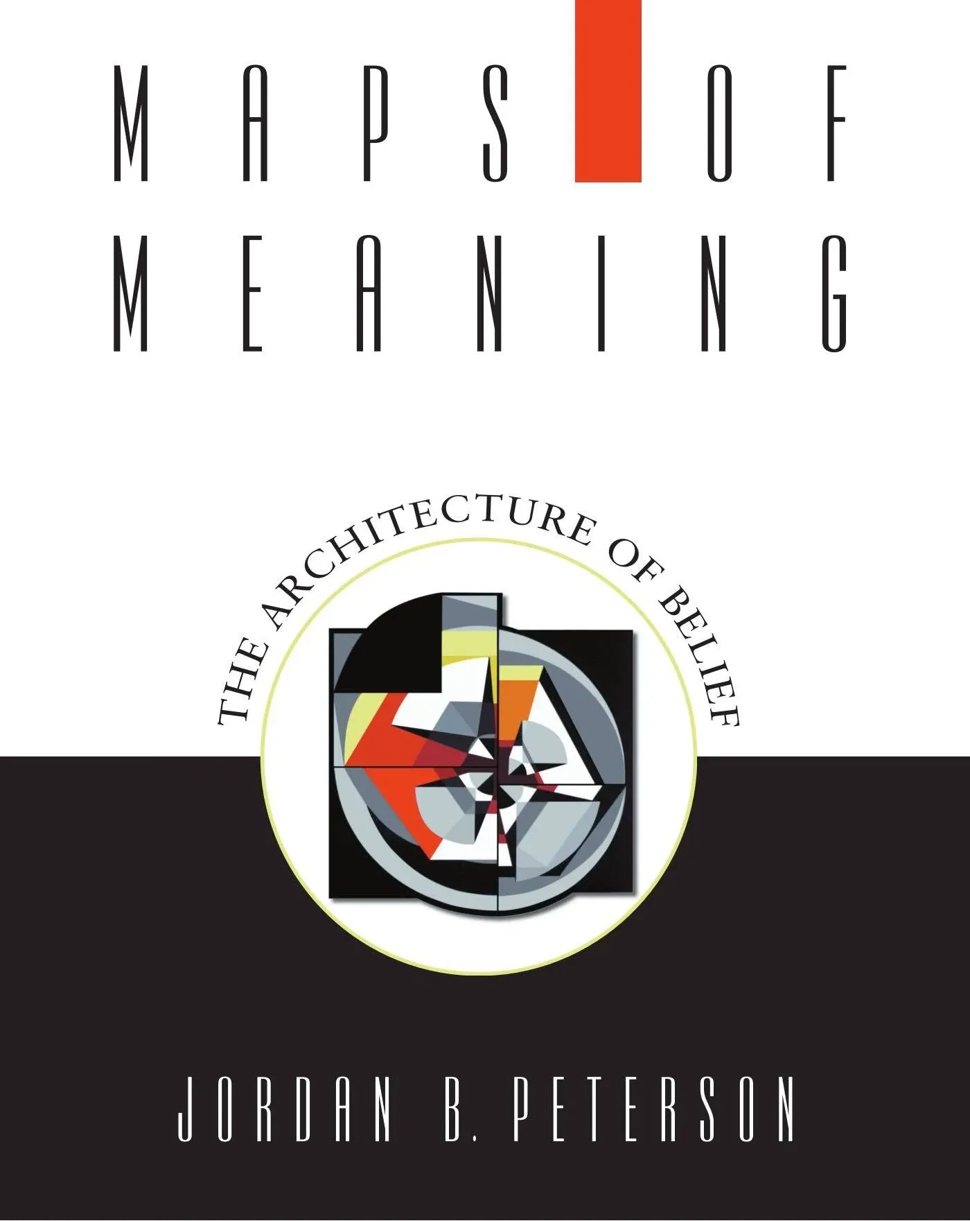 Maps of Meaning - The Architecture of Belief