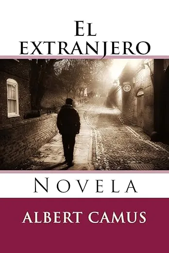El extranjero: Novela (Spanish Edition)