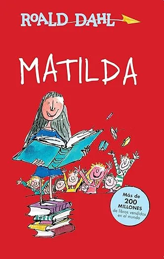 Matilda (Colección Roald Dahl) (Spanish Edition)