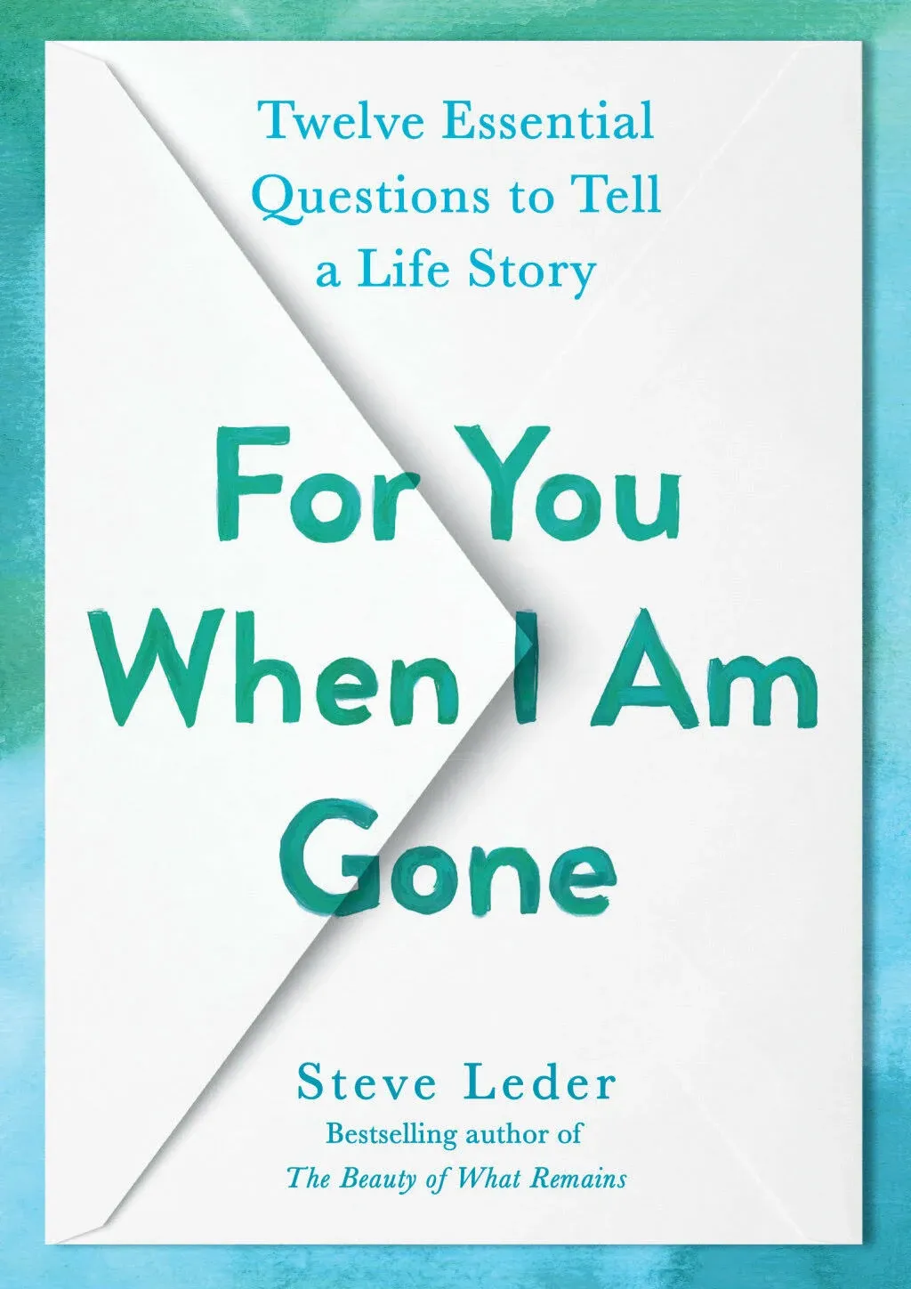 For You When I Am Gone Hardcover by Steve Leder