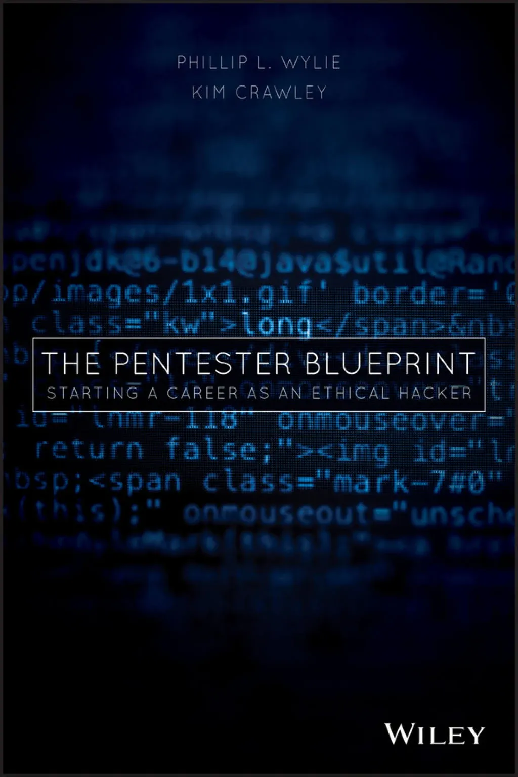 The Pentester BluePrint: Starting a Career as an Ethical Hacker [Book]