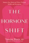 The Hormone Shift: Balance Your Body and Thrive Through Midlife and Menopause [Book]