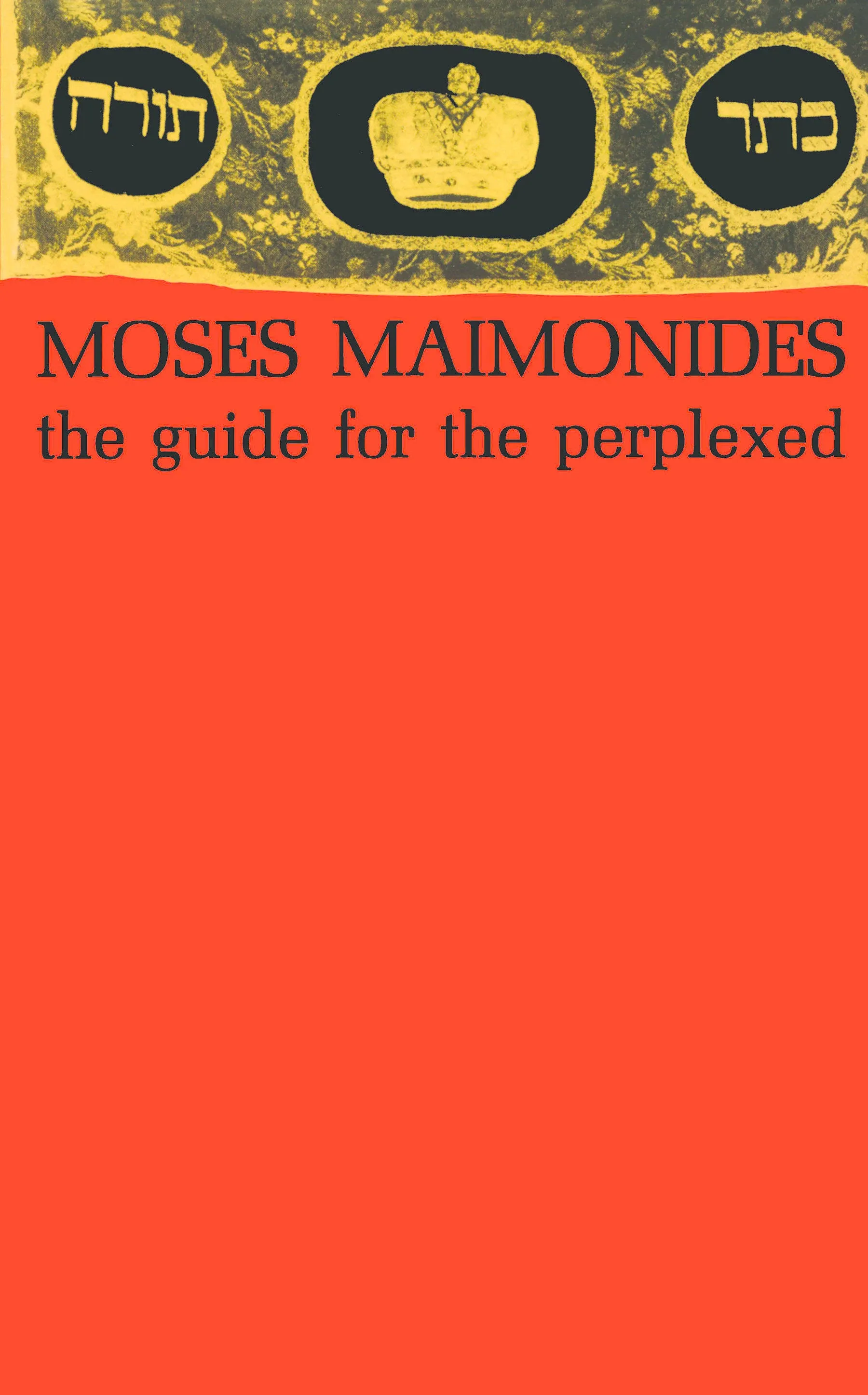 The Guide for the Perplexed