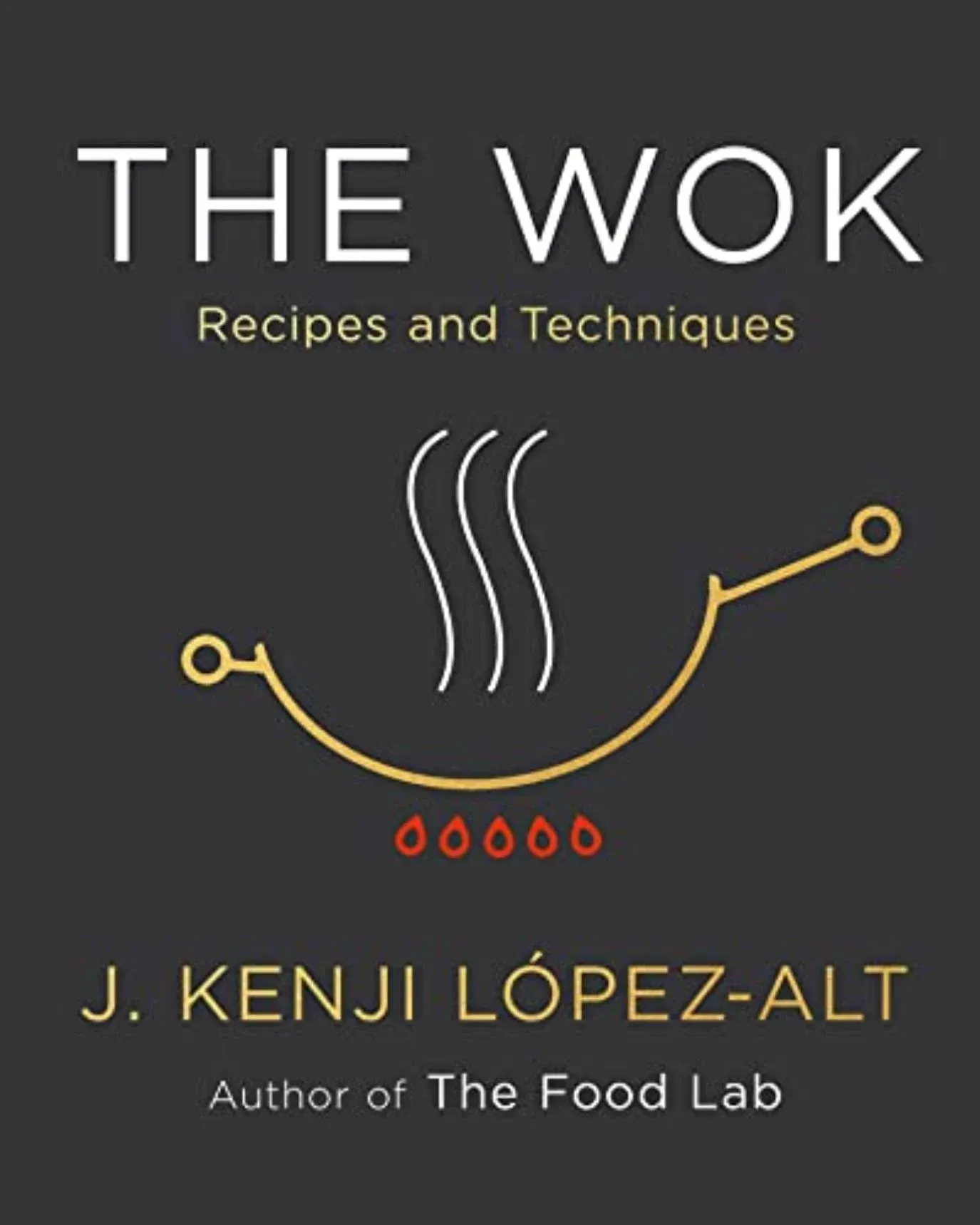 The Wok: Recipes and Techniques